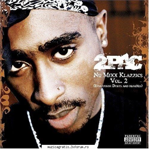 2Pac - Nu Mixx Klazzics Vol. ) - Click pe poza pentru preview - Hip-Hop, Rap & R'n'B