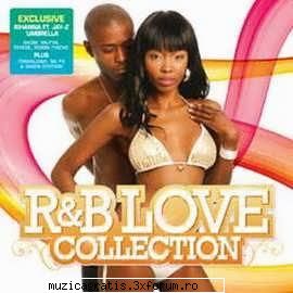 r'n'b love 1:

01. rihanna feat. jay-z - fergie - big girls don't cry
03. robin thicke - lost